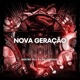 Nova Geração Single