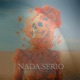 Nada Serio Single