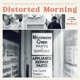 Distorted Morning feat Vanity Metrics Single