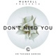 Don t Need You Single