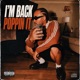 Im Back Poppin It EP