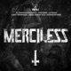 Merciless feat DJ Interceptorz