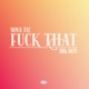 F k That feat Big Boy Single