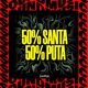 50 SANTA 50 PUTA EP