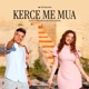 Kerce me mua Single