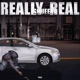 Really Real Single