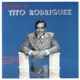 Reliquias de Tito Rodriguez