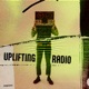 Uplifting Radio