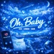 Oh Baby feat FCV sain Single