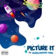 Picture It feat Troublemakers Gang Single