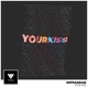 Your Kiss Single