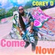 Come Now Single