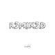 R3mix3d Remix Single