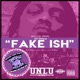 Fake Ish feat Dj Michael Watts chopnotslop Remix Single