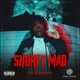 Shorty Mad Single