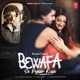 Bewafa Se Pyaar Kiya Single