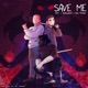 Save Me Single