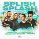 Splish Splash feat Rydah Single