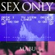 Sex Only Single