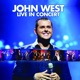 John West Live in Concert Live
