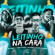 Leitinho na Cara feat Black do Recife Single