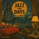 Jazz For Days EP