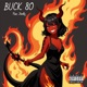 Buck 80 feat JhevRx Single