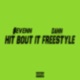 Hit Bout It freestyle feat Sickogypsy Single