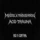 Acid Trauma Single