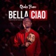 Bella Ciao Single