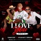 I LOVE YOU feat Kitalian Boy Samkistar Single