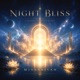 Night Bliss Single