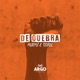 De Quebra Single