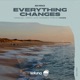 Everything Changes Nipika Remix Single