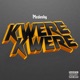 Kwere Kwere Single