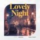 Lovely Night feat Ximena Stewart Single