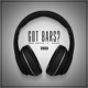 Got Bars feat Z Dikulz Single