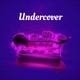 Undercover Single
