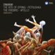 Stravinsky The Rite of Spring Petrushka The Firebird Apollon musagète
