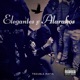 Elegantes y alarakos feat EmekaPantro AKELDOBLE Monky Canz GABO2G Single