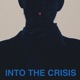 Into the Crisis Original Motion Picture Soundtrack EP