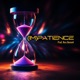 IM PATIENCE feat Youngmin Soulboii Single