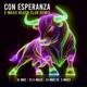 Con Esperanza E Maxx Beach Club Remix Single