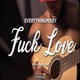 F k Love Single