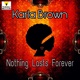 Nothing Lasts Forever Single