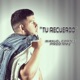 Tu Recuerdo Single