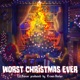 Worst Christmas Ever EP