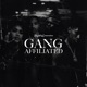 4hunnid Presents Gang Affiliated