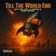 Till The World End feat Doom SMB Ocho Single