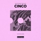 Cinco Single